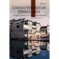 Chinese Vernacular Dwellings Chinese Vernacular Dwellings